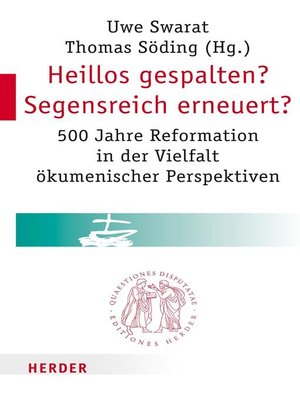 cover image of Heillos gespalten? Segensreich erneuert?